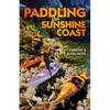 Paddling the Sunshine Coast - Paperback