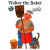 Walter the Baker - Paperback
