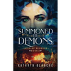 Summoned by Demons - Paperback
