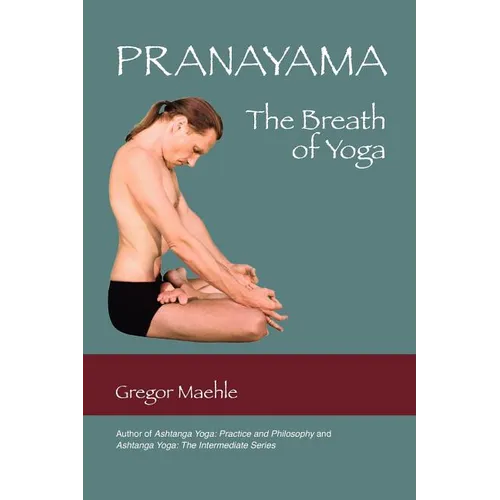 Pranayama the Breath of Yoga - Paperback