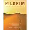 Pilgrim: Taking a Really Long Walk from the Head to the Heart - Paperback