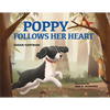 Poppy Follows Her Heart - Paperback
