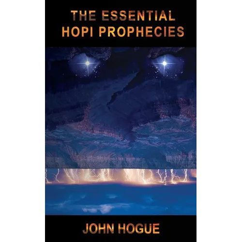 The Essential Hopi Prophecies - Paperback