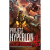 Project Hyperion (a Kaiju Thriller) - Hardcover