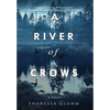 A River of Crows - Hardcover