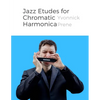 Jazz Etudes for Chromatic Harmonica: + Audio Examples - Paperback