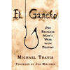 El Gancho: One Reckless Man's War with Destiny - Paperback