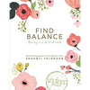 Find Balance (Limited Edition): Thriving in a Do-It-All World - Paperback