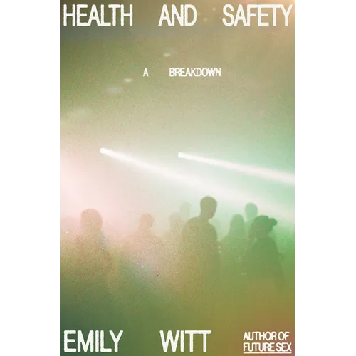 Health and Safety: A Breakdown - Hardcover