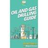 Oil and Gas Drilling Guide - Hardcover