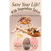 Save Your Life with Stupendous Spices: : Becoming pH Balanced in an Unbalanced World - Hardcover