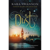 Dust: Volume 1 - Hardcover