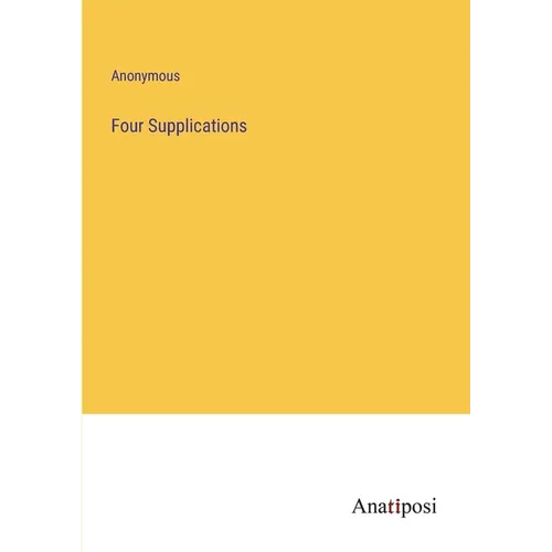 Four Supplications - Paperback