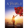 A Better I: When a Woman Loves God - Paperback