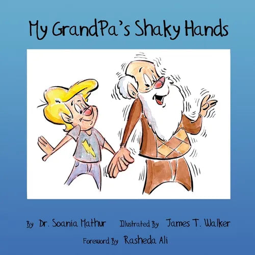 My GrandPa's Shaky Hands - Paperback