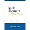 Book of Mormon Chiasmus: 292 Extraordinary Examples - Paperback