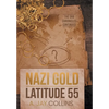 Nazi Gold - Latitude 55 - Hardcover