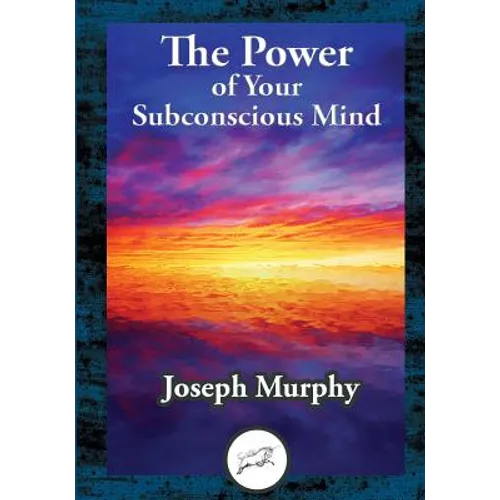 The Power of Your Subconscious Mind - Paperback