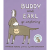 Buddy and Earl Go Exploring - Hardcover