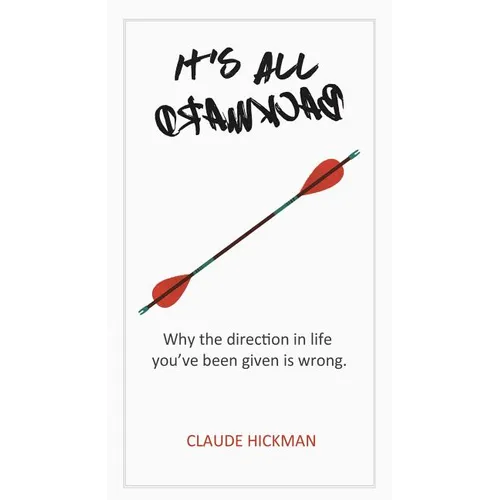 It's All Backward - Paperback