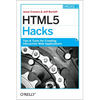 HTML5 Hacks: Tips & Tools for Creating Interactive Web Applications - Paperback