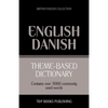 Theme-based dictionary British English-Danish - 3000 words - Paperback