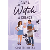 Give a Witch a Chance - Paperback