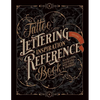 Tattoo Lettering Inspiration Reference Book - Paperback