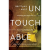 Untouchable: Unraveling the Myth That You're Too Faithful to Fall - Paperback