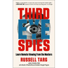 Third Eye Spies: Learn Remote Viewing from the Masters - Paperback