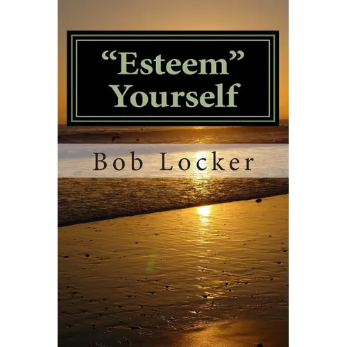 "Esteem" Yourself - Paperback