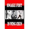 Snake fist in wing chun - Paperback