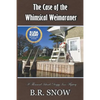 The Case of the Whimsical Weimaraner - Paperback