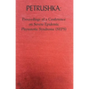 Petrushka: Proceedings of a Conference on Severe Epidemic Phytonotic Syndrome (SEPS) - Paperback