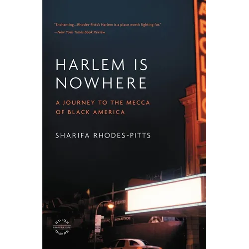 Harlem Is Nowhere: A Journey to the Mecca of Black America - Paperback