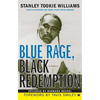 Blue Rage, Black Redemption: A Memoir - Paperback