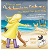 A Tall Tale About Dachshunds in Costumes (Hard Cover): How MORE Dogs Came to Be (Tall Tales # 3) - Hardcover