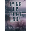 Tying Up Loose Ends - Paperback