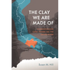 The Clay We Are Made of: Haudenosaunee Land Tenure on the Grand River - Paperback