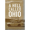 A Hell Called Ohio - Paperback