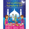 Let's Celebrate Ramadan & Eid! (Muslim Festival of Fasting & Sweets) (Maya & Neel's India Adventure Series, Book 4) - Paperback