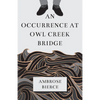 An Occurrence at Owl Creek Bridge - Paperback