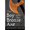 The Boy with the Bronze Axe - Paperback