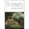 The Wing-and-Wing, Or Le Feu-Follet: A Tale - Paperback