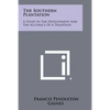 The Southern Plantation: A Study in the Development and the Accuracy of a Tradition - Paperback