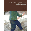 Axe Hand; Hsing-i & Internal Strength Workout - Paperback