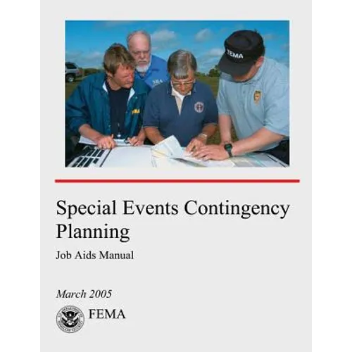 Special Events Contingency Planning: Job Aids Manual - Paperback