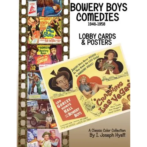 The Bowery Boys Comedies: Posters and Lobby Cards - Paperback