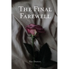 The Final Farewell - Paperback