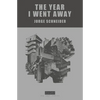The Year I Went Away - Paperback
